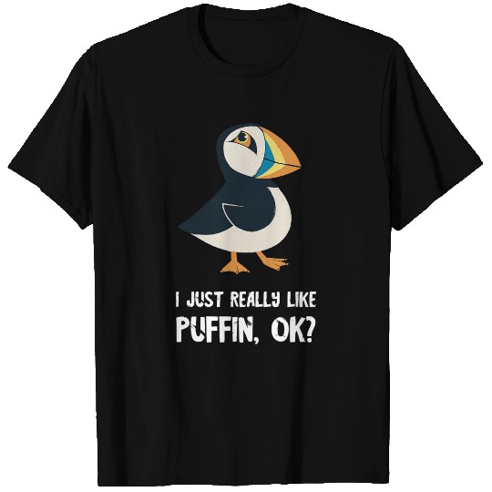 Puffin I Just Really Like Puffin Bird Lover Seabird Lover T-Shirts