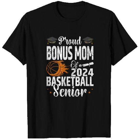 Proud Bonus mom of a 2024 Senior Basketball Senior Bonusmom T-Shirts