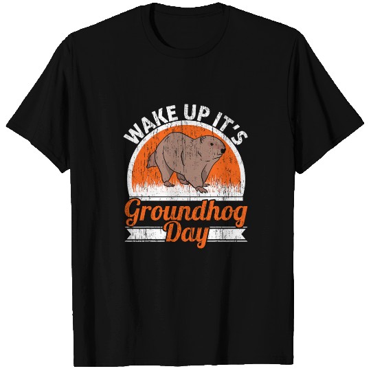 Wake Up Its Groundhog Day Woodchuck Groundhog Whisperer T-Shirts