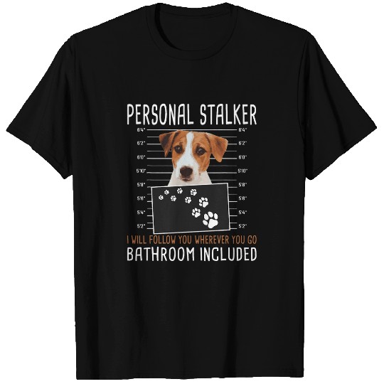 I Will Follow You Wherever You Go Jack Russell Terrier T-Shirts