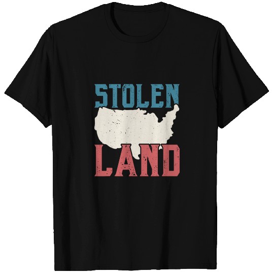 Stolen Land Indigenous People Native American T-Shirts