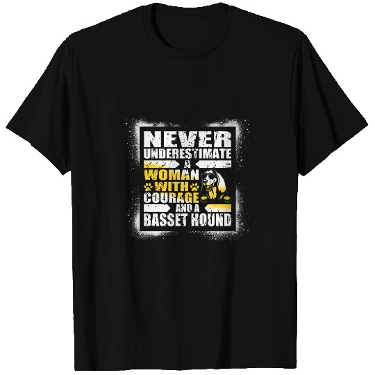 Never Underestimate Woman Courage and Her Basset Hound T-Shirts