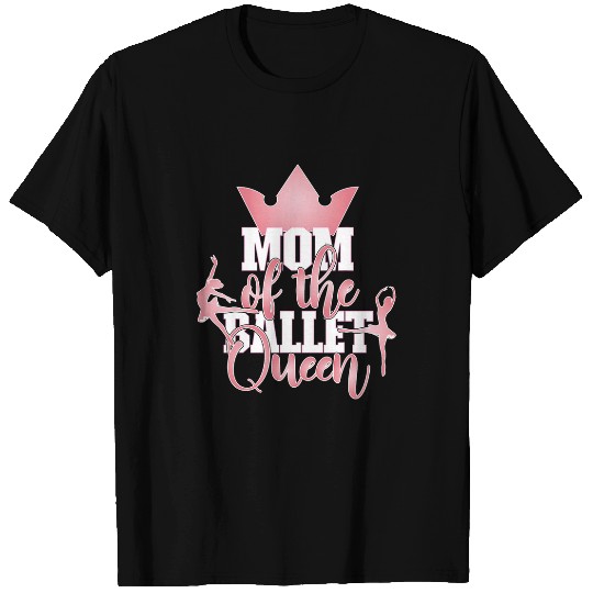 Mom Of The Ballet Queen Matching Dance Party T-Shirts