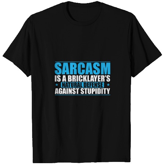 sarcasms is a Bricklayers natural Craftsman T-Shirts