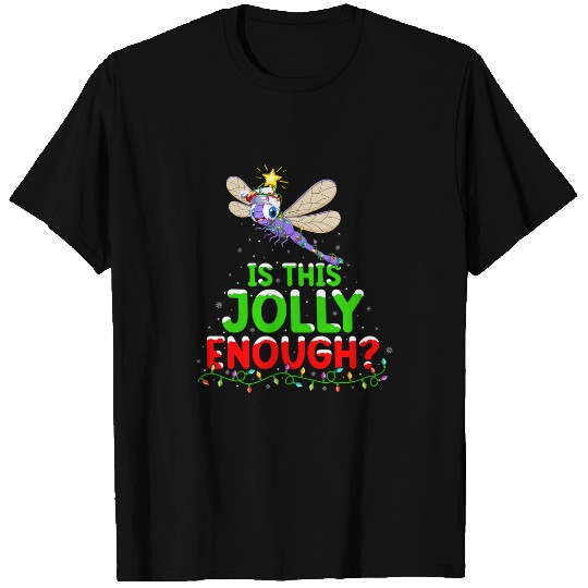 xmass Lighting Is This Jolly Enough Dragonfly Christmas Tree T-Shirts