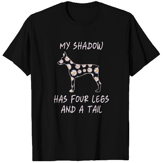 My Shadow Has Four Legs And A Tail Doberman Dog Mom Flowers T-Shirts