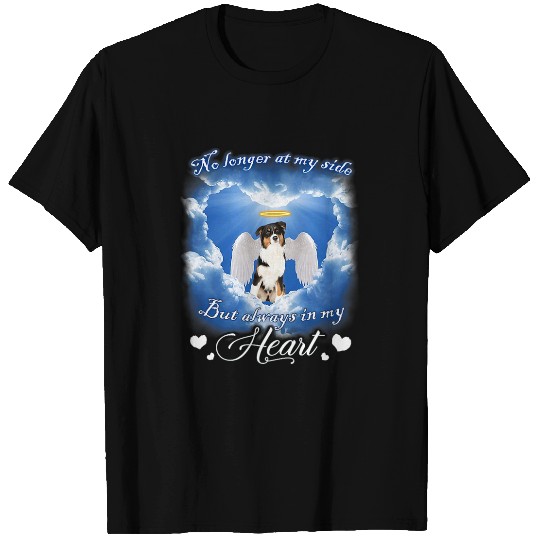 No longer at my side but always in my Australian Shepherd T-Shirts