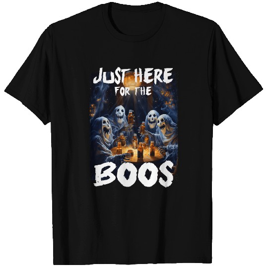 Im Just Here For The Boos ghosts Funny Men Women Halloween T-Shirts