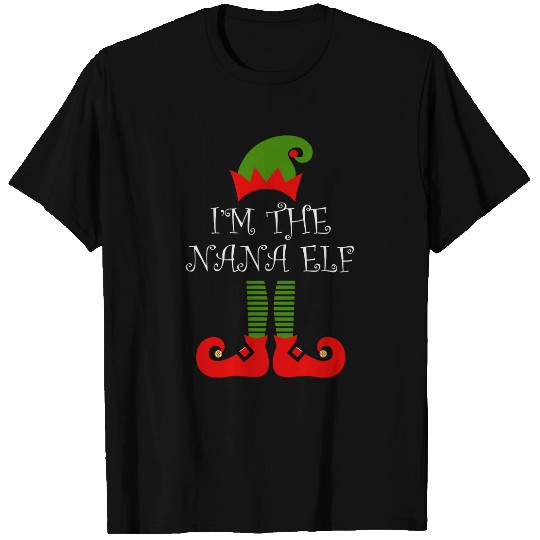 Im Nana Elf Boy Girl Christmas Grandma Grandmother Family T-Shirts