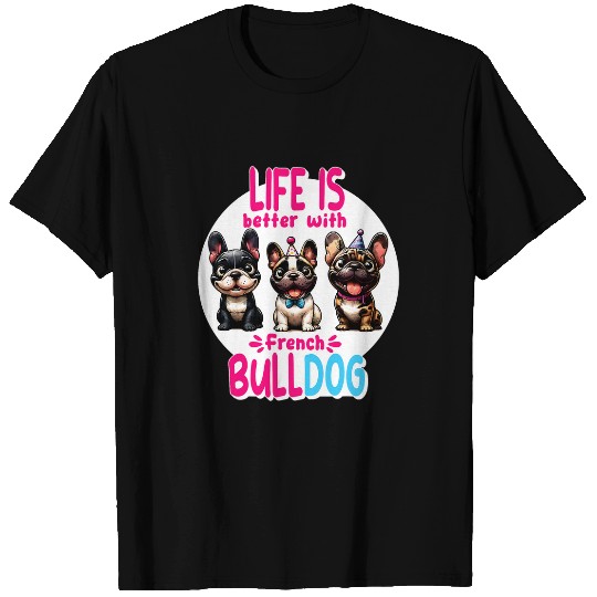 Furry Friend Funny French Bulldog Delightful Graphic Design T-Shirts