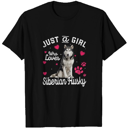 Dog Husky Cute Just A Girl Who Loves Siberian Husky Dog Lover186 T-Shirts