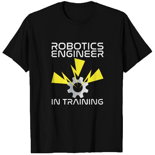 Robotics Engineer In Training Future Engineer T-Shirts