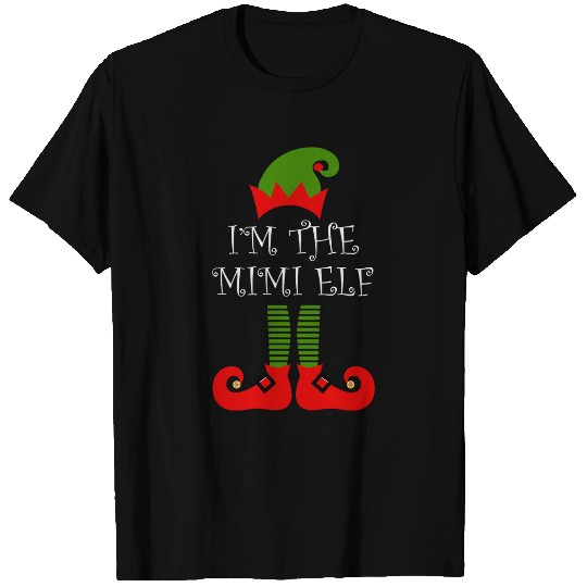 Im Mimi Elf Boy Girl Christmas Grandma Grandmother Family T-Shirts
