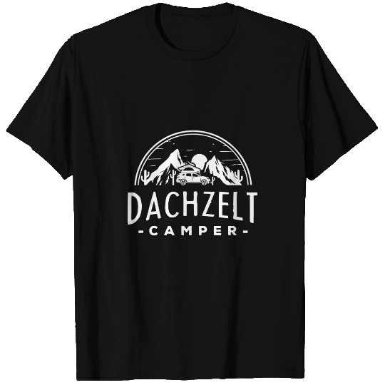Roof Tent Camper For Fans Of Roof Tent Camping Gift T-Shirts