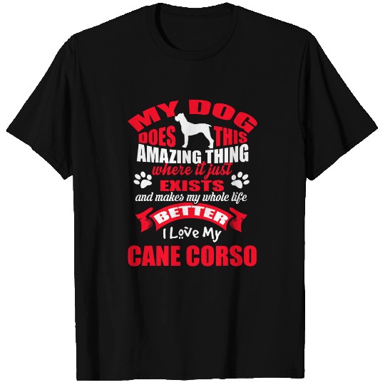 I Love My Dog Cane Corso Funny Puppy Dogs Lovers T-Shirts