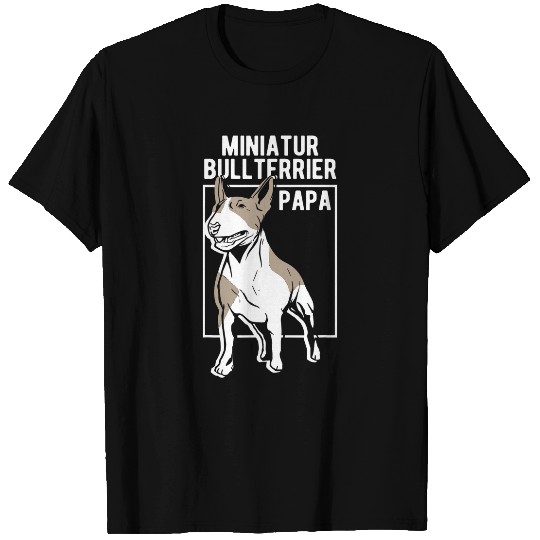 Miniature Bull Terrier Dad Dog Holder T-Shirts