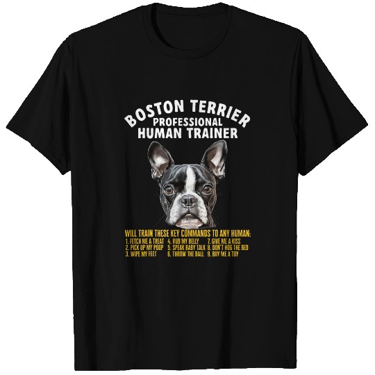 Professional Human Trainer Boston Terrier T-Shirts