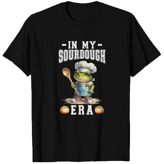 In My Sourdough Era Baker Frog For Homemade Baker Mom T-Shirts