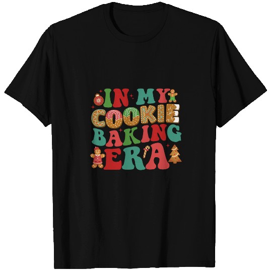 In My Cookie Baking Era Baker Christmas Cookie Baking Crew T-Shirts