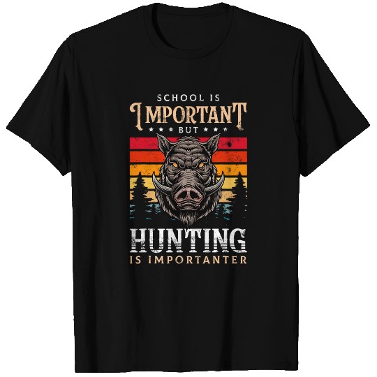 Discover School is Important but Hunting is Importanter Funny Hunter T-Shirts