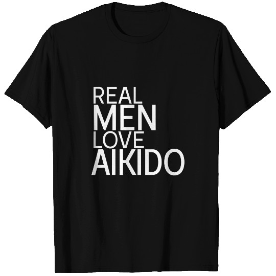 Discover Real Men Love Aikido Japanese Martial Arts 2 T-Shirts