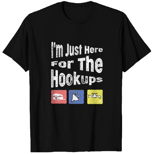 Discover Im Just Here For The Hookups Funny Camp RV Camper Camping 10 T-Shirts