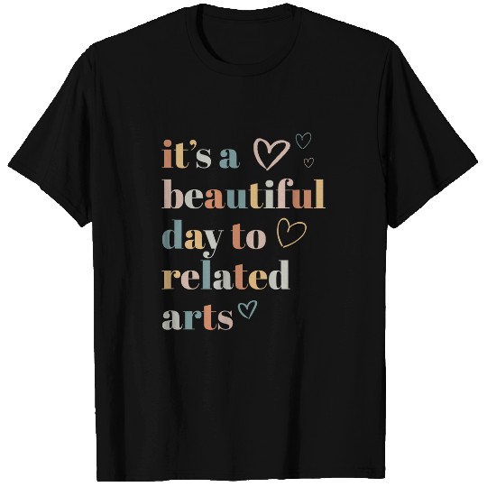 Discover Its A Good Day To Teach Related Arts Teacher T-Shirts