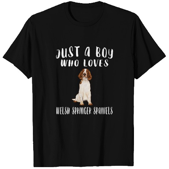 Discover Just A Boy Who Loves Welsh Springer Spaniel T-Shirts