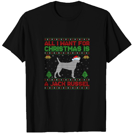 Discover Funny Ugly All I Want For Christmas Is A Jack Russel T-Shirts