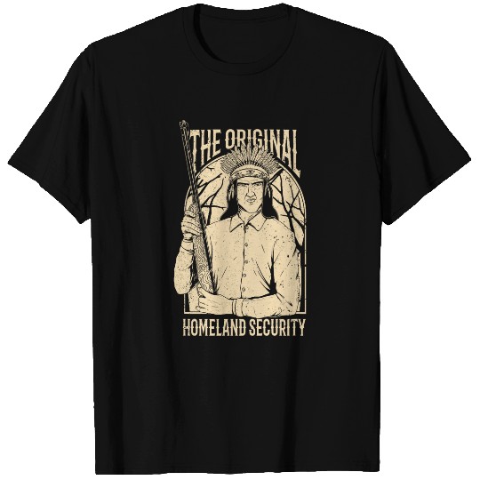 Native American Homeland Security American Indians Chief T-Shirts