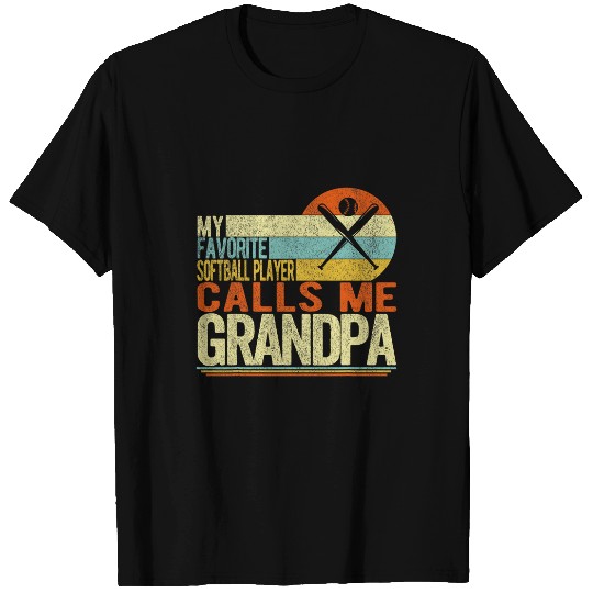 Discover My Favorite Softball Player Calls Me Grandpa Fathers Day T-Shirts