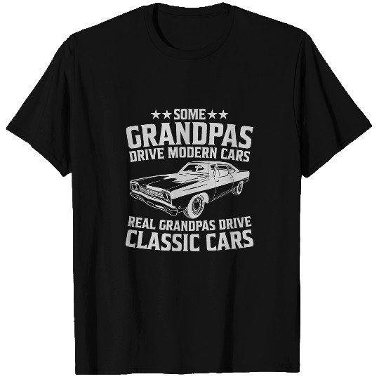 Some Grandpas Drive Modern Carss Men Grandpas Driving Lovers T-Shirts