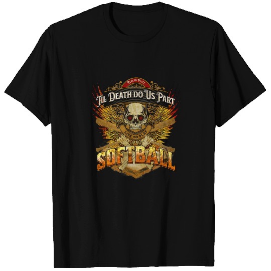 Til Death Do Us Part Live to Play Softball T-Shirts