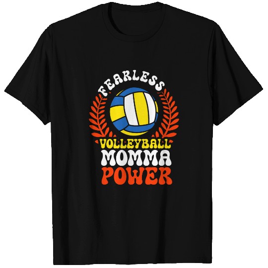 Volleyball Mom Fearless Volleyball Momma Power T-Shirts