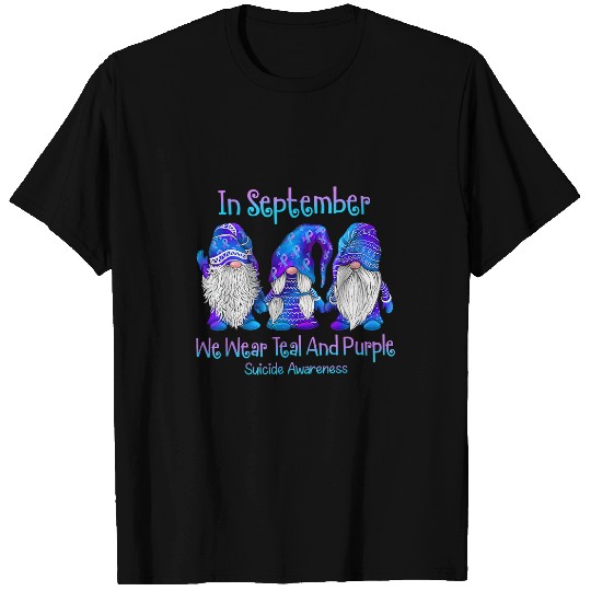 suicides Prevention Gnome In September We Wear Teal Purple T-Shirts