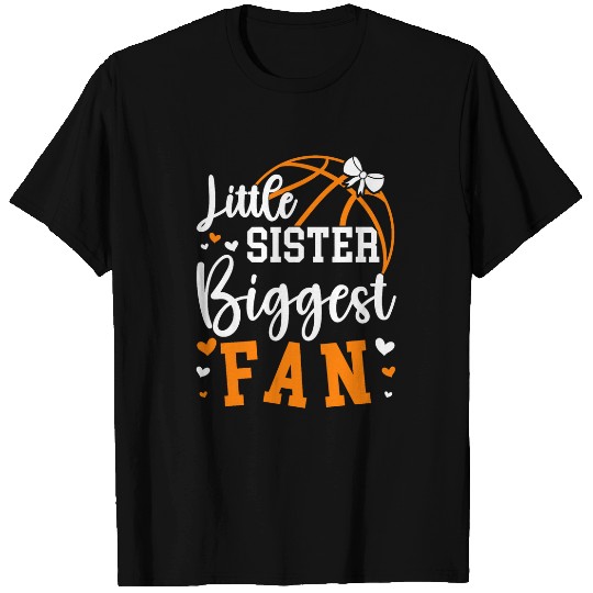 Little Sister Basketball Sister Of A Basketball Player T-Shirts