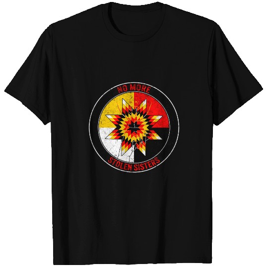 Native American No Stolen Sisters Tee Stop MMIW Missing And T-Shirts