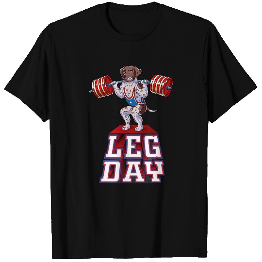 Leg Day german shorthaired pointer T-Shirts