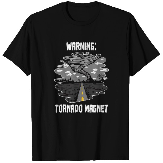 Warning Tornado Magnet Meteorologist Tornado Chaser T-Shirts