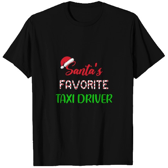 Santas Favorite Taxi driver Gift Funny Chritsmas Pajama Xmas T-Shirts
