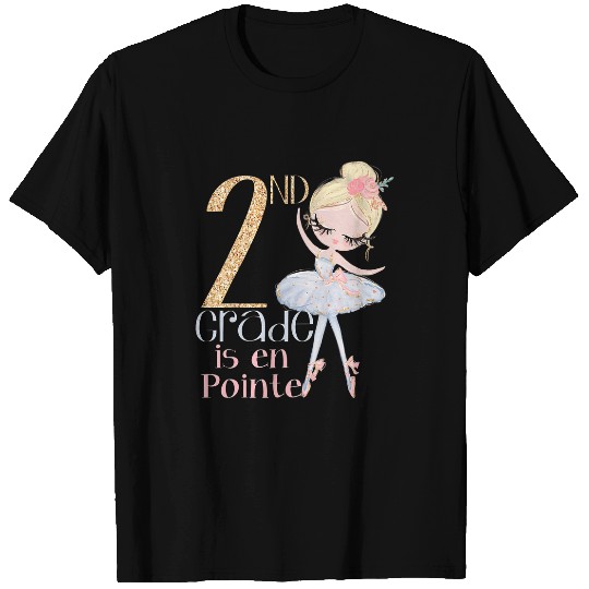 Discover 2nd Grade Ballerina School Dancer Ballet En Pointe Girls T-Shirts