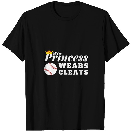 my princess wears cleats funny baseball softball mothers mom 5 T-Shirts