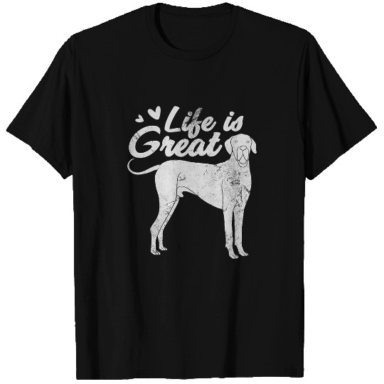 Life Is Great Great Dane Mom Dad Dog Lovers Distressed T-Shirts