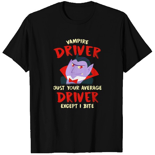 Vampire Driver Halloween Driving Scary Motorist Blood Sucker T-Shirts