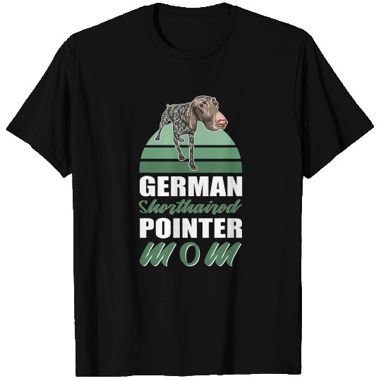 German Shorthaired Pointer Mom Dog Owner T-Shirts
