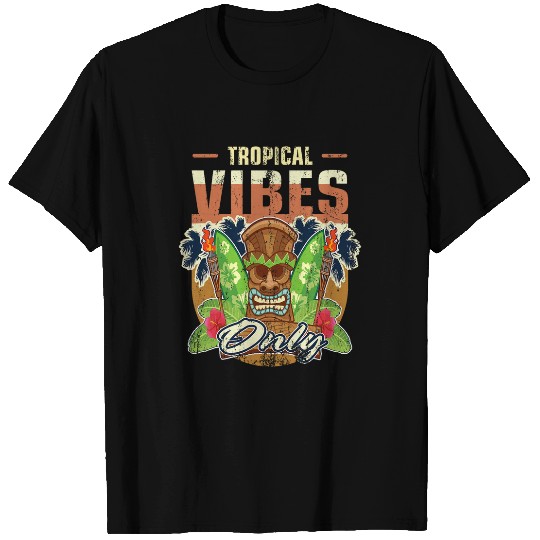 Tiki Bar Hawaiian Luau Tropical Vibes Only T-Shirts
