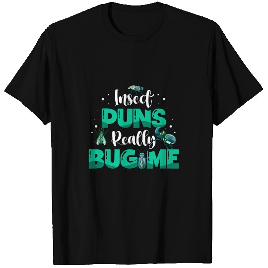 Insect Puns Really Bug Me Bug Catcher Future Entomologist T-Shirts