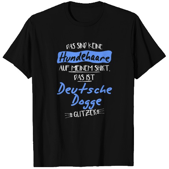 These are not dog hair  This is Great Dane Glitzer T-Shirts