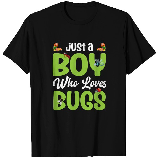Just A Boy Who Loves Bugs Insect Bug Animal Insects T-Shirts