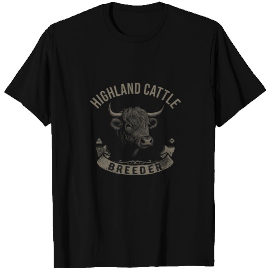 Highland Cattle Breeder 2Scottish Cow Farmers 21 T-Shirts